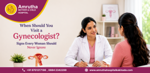 Best Gynecologist in Kakinada | When to Visit